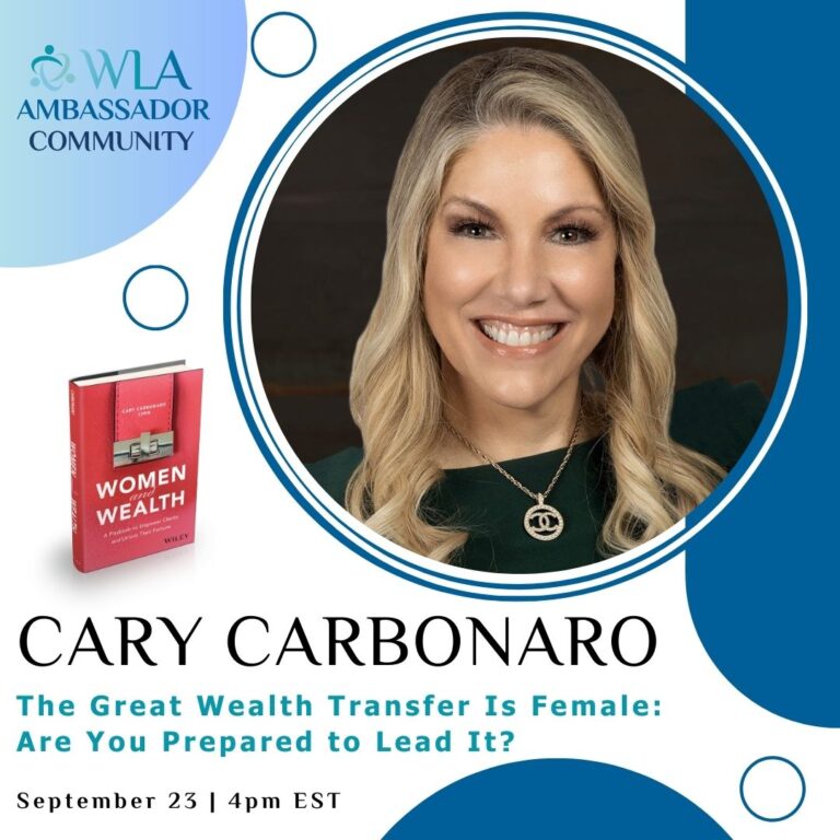 The Great Wealth Transfer is Female: Are You Prepared to Lead It? with Cary Carbonaro