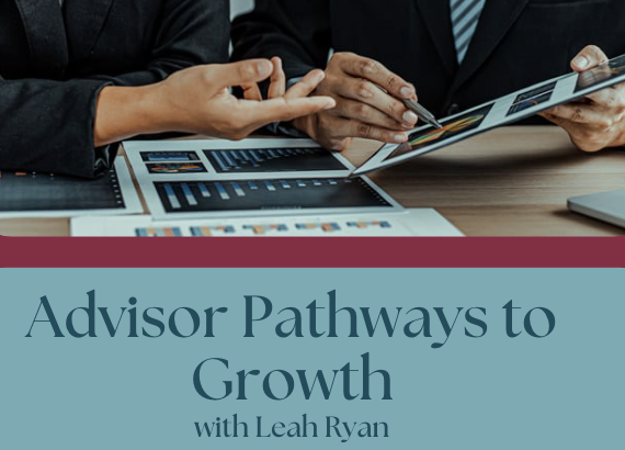 Advisor Pathways to Growth